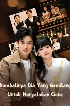 kembalinya dia yang gemilang untuk menyalakan cinta