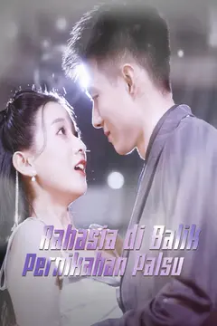 Rahasia di Balik Pernikahan Palsu