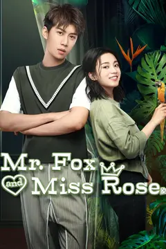 Mr. Fox and Miss Rose
